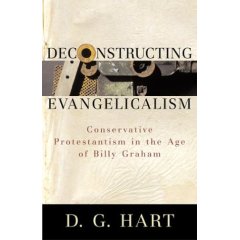 Deconstructing Evangelicalism